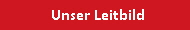 Unser Leitbild